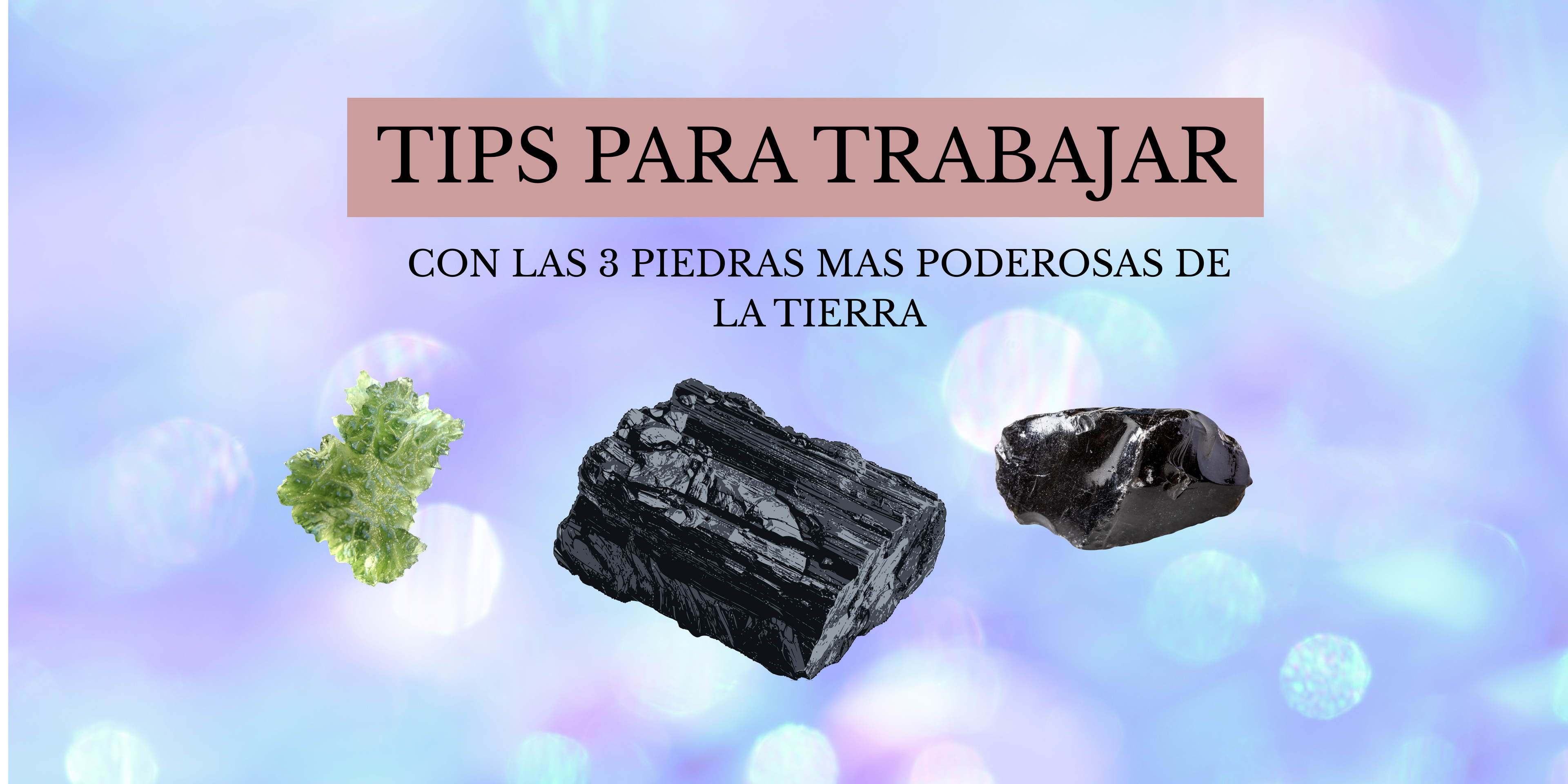 LAS 3 PIEDRAS MAS PODEROSAS DE LA TIERRA