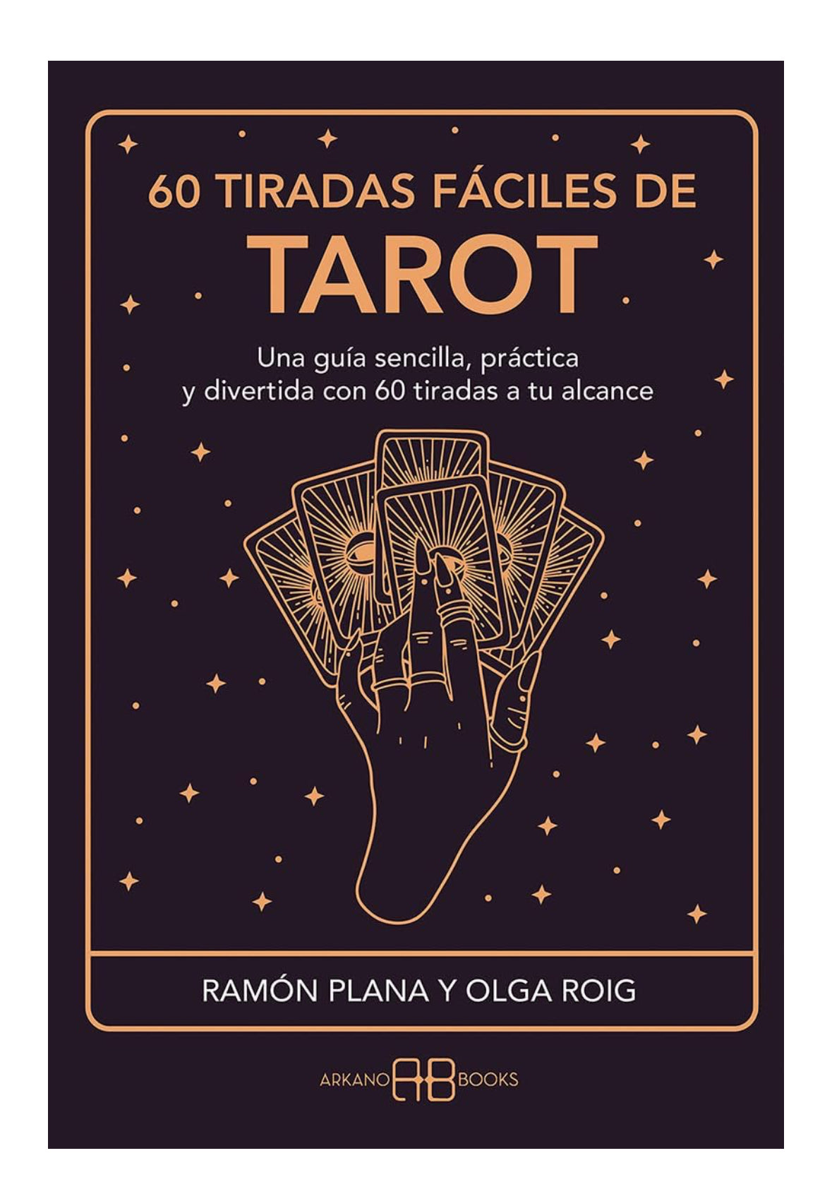 LIBRO 60 TIRADAS FÁCILES DE TAROT