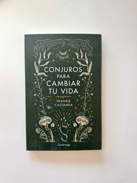 CONJUROS PARA CAMBIAR TU VIDA