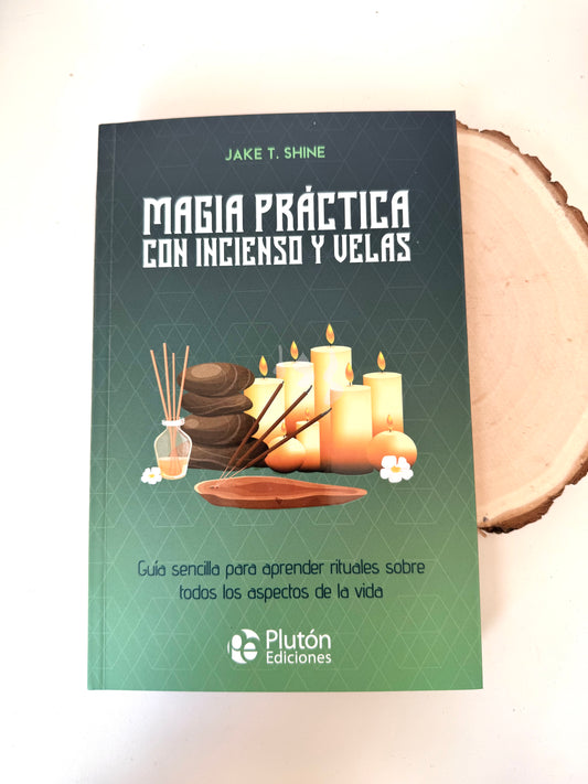 MAGIA PRACTICA CON INCIENSO Y VELAS