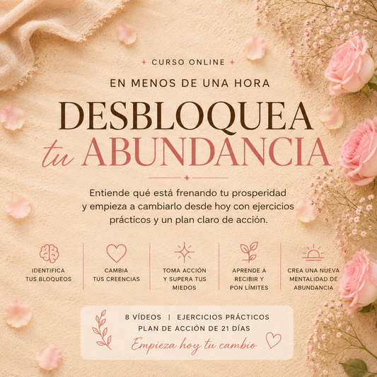 DESBLOQUEA TU ABUNDANCIA En menos de una hora entenderás por fin qué está frenando tu prosperidad y saldrás con un plan claro para empezar a cambiarlo desde el primer dia