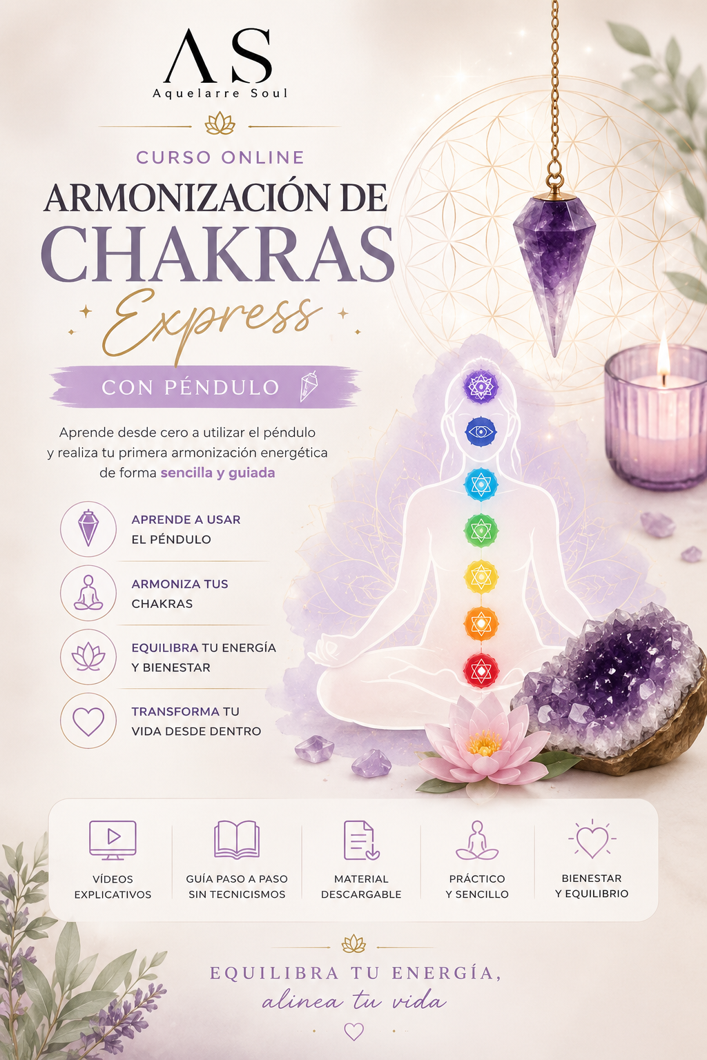 CURSO ARMONIZACIÓN DE CHAKRAS EXPRESS Equilibra tu energía en poco tiempo sin experiencia previa ni prácticas complicadas